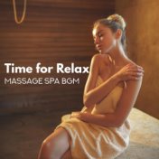 Time for Relax: Massage Spa BGM