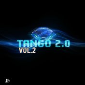 Tango 2.0, Vol. 2