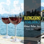 BUONGIORNO ITALIANO Refined Italian Jazz Music Selection