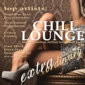 Extraordinary Chill Lounge, Vol. 12