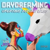 Daydreaming: Uplifting Future Bass