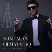 Səni Alan Olmayacaq