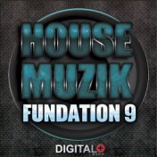 House Muzik Fundation 9