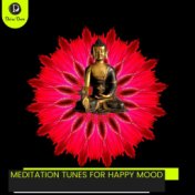 Meditation Tunes for Happy Mood