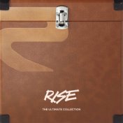 Rise (The Ultimate Collection)