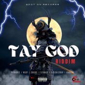 Tay God Riddim