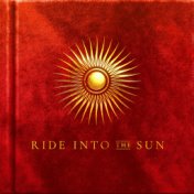 Ride Into the Sun