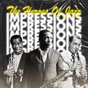 Impressions (Heroes of Jazz)