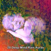 28 Deep Mind Rain Auras