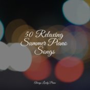 50 Relaxing Summer Piano Songs