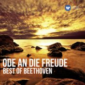 Ode an die Freude: Best Of Beethoven