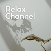 Relax Channel