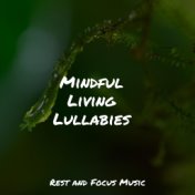 Mindful Living Lullabies