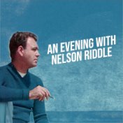 An Evening With Nelson Riddle
