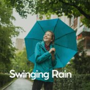 Swinging Rain
