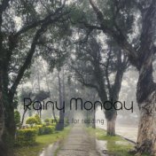 Rainy Monday (music for reading)
