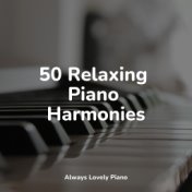 50 Relaxing Piano Harmonies