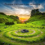 Musique instrumentale relaxante (Guitare acoustique et piano)