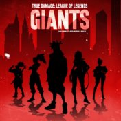 Giants (True Damage: League of Legends)
