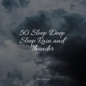 50 Sleep Deep Sleep Rain and Thunder