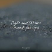 Light and Water Sounds for Spa