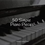 50 Simple Piano Pieces