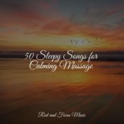 50 Sleepy Songs for Calming Massage