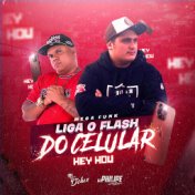 Mega Funk - Liga o Flash do Celular