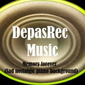 Memory forever (Sad nostalgic piano background)