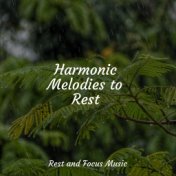 Harmonic Melodies to Rest