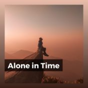 Alone in Time