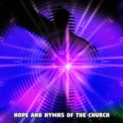 Hope And Hymns Of The Church