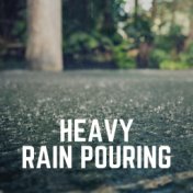 Heavy Rain Pouring