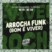 Arrocha Funk (Bom É Viver)