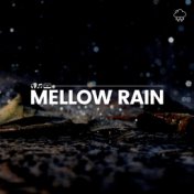 Mellow Rain