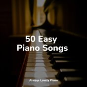 50 Easy Piano Songs
