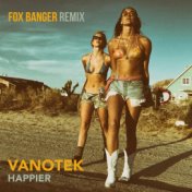 Happier (Fox Banger Remix)