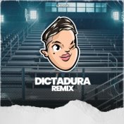 Dictadura (Remix)