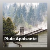 Pluie Apaisante