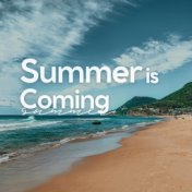 Summer Is Coming