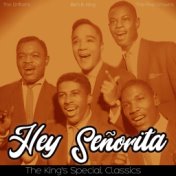 Hey Señorita (The King's Special Classics)