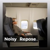 Noisy Repose