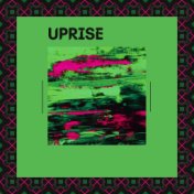 Uprise