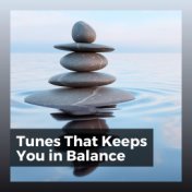 Tunes That Keeps You in Balance