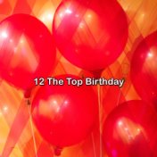 12 The Top Birthday