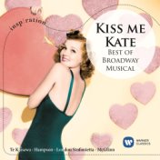 Kiss Me, Kate - Best of Broadway Musical (Inspiration)