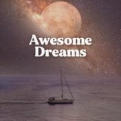 Awesome Dreams