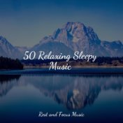 50 Relaxing Sleepy Music