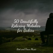 50 Beautifully Relaxing Melodies for Babies