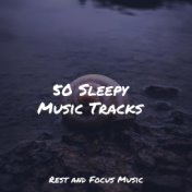 50 Sleepy Music Tracks
